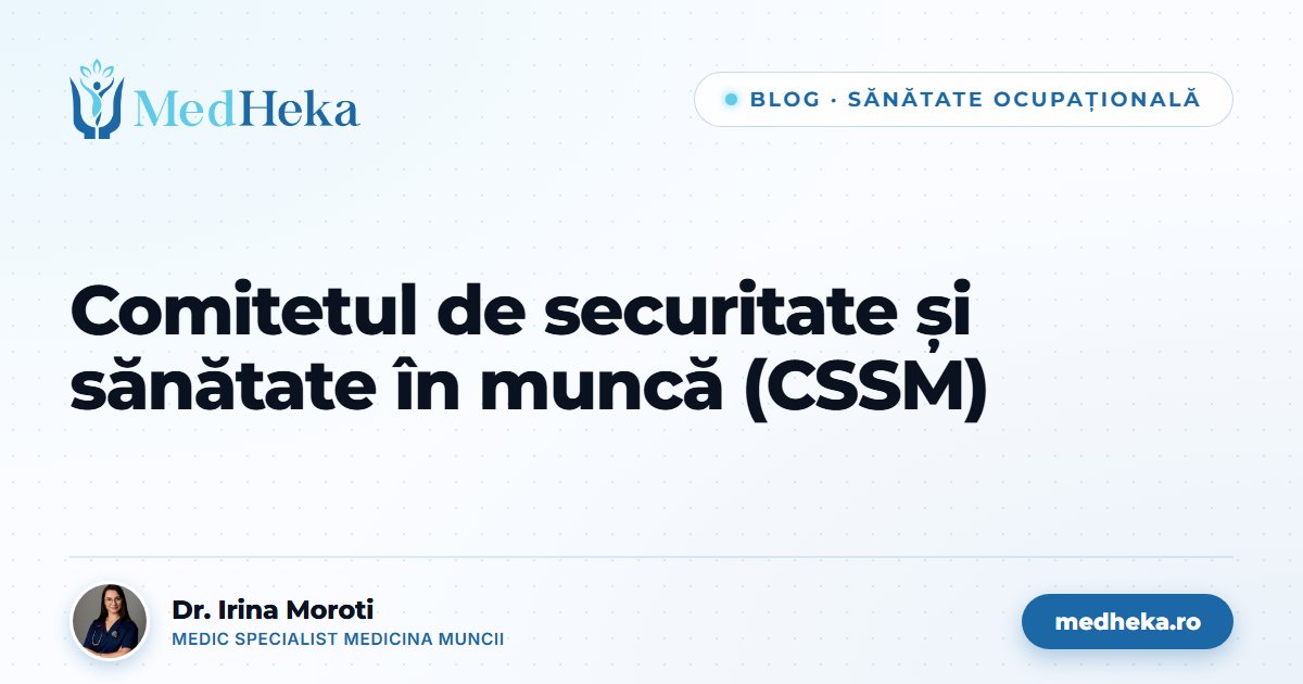comitetul-securitate-sanatate-munca-cssm-medheka.jpg
